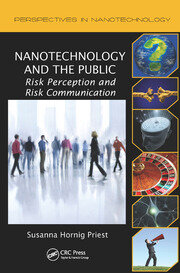 Nanotechnology and the Public: Risk Perception and Risk Communication book cover