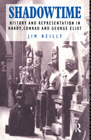 Shadowtime: History and Representation in Hardy, Conrad and George Eliot book cover