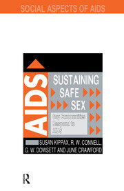 Sustaining Safe Sex: Gay Communities Respond to AIDS book cover