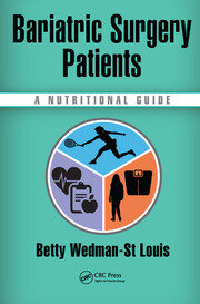 Bariatric Surgery Patients: A Nutritional Guide book cover
