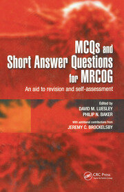 MCQs & Short Answer Questions for MRCOG: An aid to revision and self-assessment book cover