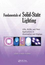 Fundamentals of Solid-State Lighting: LEDs, OLEDs, and Their Applications in Illumination and Displays book cover