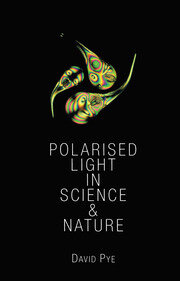 Polarised Light in Science and Nature book cover