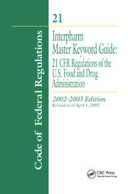 Interpharm Master Keyword Guide: 21 CFR Regulations of the Food and Drug Administration, 2002-2003 Edition book cover