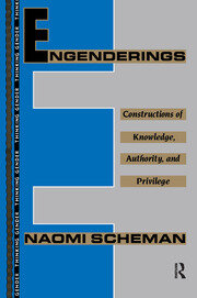 Engenderings: Constructions of Knowledge, Authority, and Privilege book cover