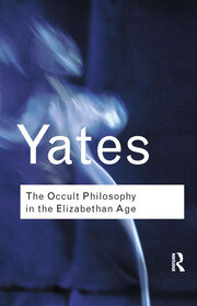 The Occult Philosophy in the Elizabethan Age book cover