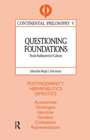 Questioning Foundations: Truth, Subjectivity and Culture book cover