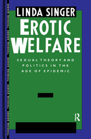 Erotic Welfare: Sexual Theory and Politics in the Age of Epidemic book cover