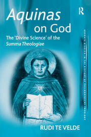 Aquinas on God: The 'Divine Science' of the Summa Theologiae book cover