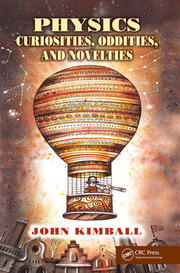 Physics Curiosities, Oddities, and Novelties book cover