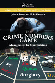 The Crime Numbers Game: Management by Manipulation book cover