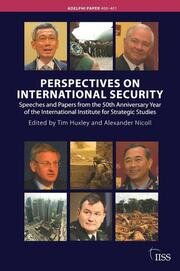 Perspectives on International Security: Speeches and Papers for the 50th Anniversary Year of the International Institute for Strategic Studies book cover