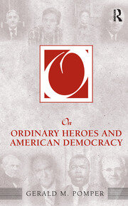 On Ordinary Heroes and American Democracy book cover