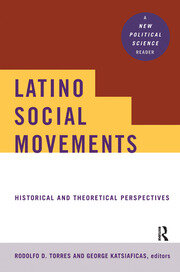 Latino Social Movements: Historical and Theoretical Perspectives book cover