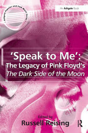 'Speak to Me': The Legacy of Pink Floyd's The Dark Side of the Moon book cover