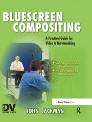 Bluescreen Compositing: A Practical Guide for Video & Moviemaking book cover