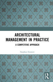 Architectural Management in Practice: A Competitive Approach book cover