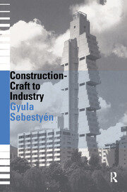 Construction - Craft to Industry book cover