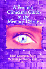 A Feminist Clinician's Guide to the Memory Debate book cover