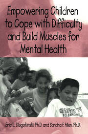 Empowering Children To Cope With Difficulty And Build Muscles For Mental health book cover