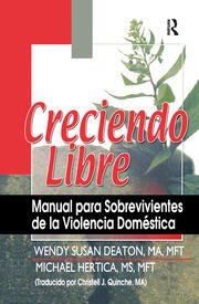 Creciendo Libre: Manual para Sobrevivientes de la Violencia Doméstica book cover