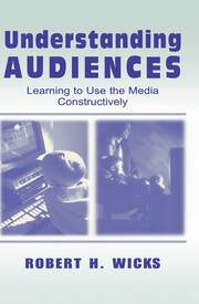 Understanding Audiences: Learning To Use the Media Constructively book cover