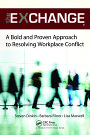 The Exchange: A Bold and Proven Approach to Resolving Workplace Conflict book cover