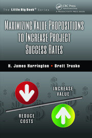 Maximizing Value Propositions to Increase Project Success Rates book cover