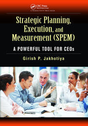 Strategic Planning, Execution, and Measurement (SPEM): A Powerful Tool for CEOs book cover