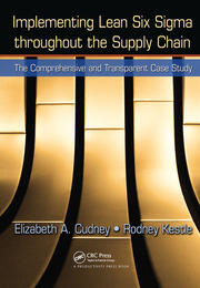 Implementing Lean Six Sigma throughout the Supply Chain: The Comprehensive and Transparent Case Study book cover