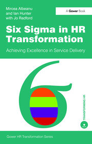 Six Sigma in HR Transformation: Achieving Excellence in Service Delivery book cover