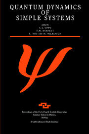 Quantum Dynamics of Simple Systems: Proceedings of the Forty Fourth Scottish Universities Summer School in Physics, Stirling, August 1994 book cover