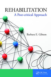 Rehabilitation: A Post-critical Approach book cover