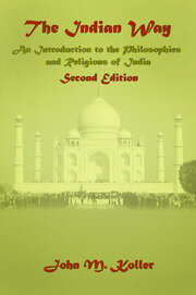 The Indian Way: An Introduction to the Philosophies & Religions of India book cover