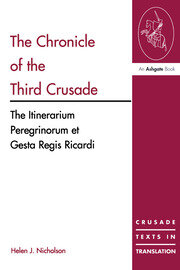 The Chronicle of the Third Crusade: The Itinerarium Peregrinorum et Gesta Regis Ricardi book cover