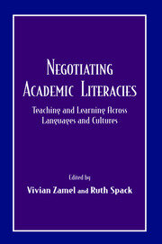 Negotiating Academic Literacies: Teaching and Learning Across Languages and Cultures book cover