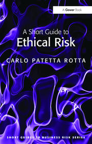 A Short Guide to Ethical Risk book cover