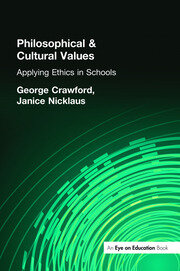 Philosophical and Cultural Values: Ethics in Schools book cover