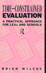 Time-Constrained Evaluation: A Practical Approach for LEAs and Schools book cover