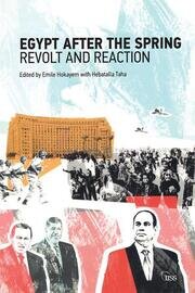 Egypt after the Spring: Revolt and Reaction book cover