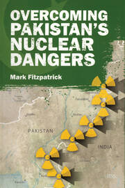 Overcoming Pakistan’s Nuclear Dangers book cover