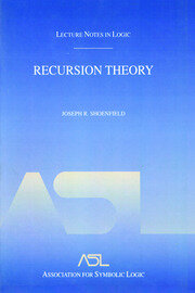 Recursion Theory: Lecture Notes in Logic 1 book cover