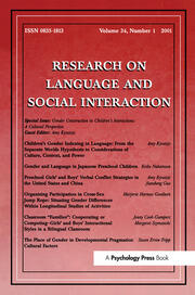 Gender Construction in Children's Interactions: A Cultural Perspective. A Special Issue of Research on Language and Social Interaction book cover