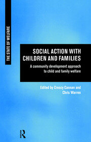Social Action with Children and Families: A Community Development Approach to Child and Family Welfare book cover