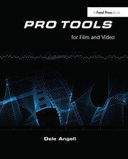 Pro Tools for Film and Video book cover