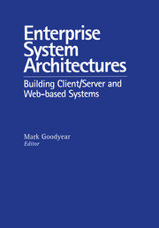 Enterprise System Architectures: Building Client Server and Web Based Systems book cover
