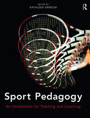 Sport Pedagogy: An Introduction for Teaching and Coaching book cover