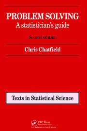 Problem Solving: A statistician's guide, Second edition book cover