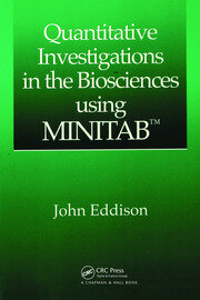 Quantitative Investigations in the Biosciences using MINITAB book cover