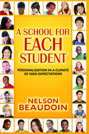 A School for Each Student: High Expectations in a Climate of Personalization book cover